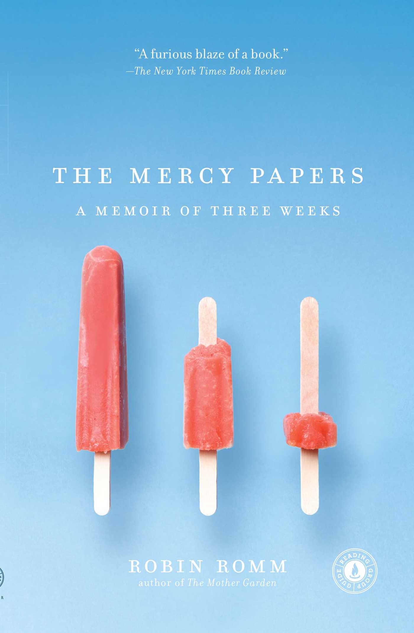 Book cover art for The Mercy Papers by Robin Romm http://kbros.co/2bvVJV2